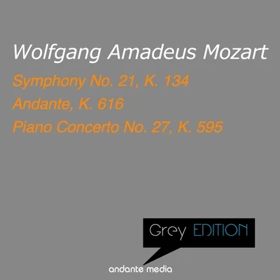 Peter Schmalfuss Grey Edition - Mozart: Symphony No. 21, K. 134 & Piano Concerto No. 27, K. 595