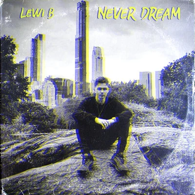 Never Dream 专辑 Manga Saint Hilare/Lewi B