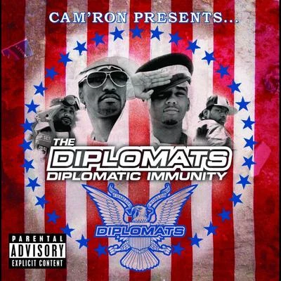 CamRon Presents The Diplomats - Diplomatic Immunity 專輯 The Diplomats