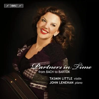 Violin Recital: Little, Tasmin - KREISLER, F.BACH, J.S.MOZART, W.A.GRIEG, E.TCHAIKOVSKY, P.I.BARTOK, B. (Partners in Time) 專輯 Tasmin Little