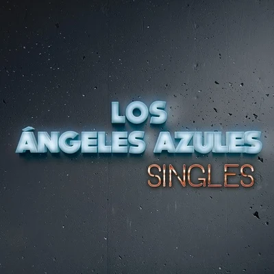 Singles 專輯 Los Angeles Azules