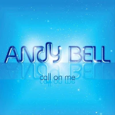 Call On Me 專輯 Andy Bell