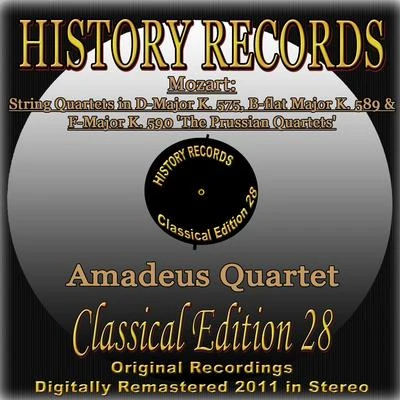 Amadeus Quartet Mozart: String Quartets in D Major K. 575, B-Flat Major K. 589 & F Major K. 590 The Prussian Quartets