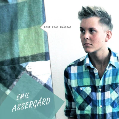 Rakt från hjärtat 專輯 Emil Assergård