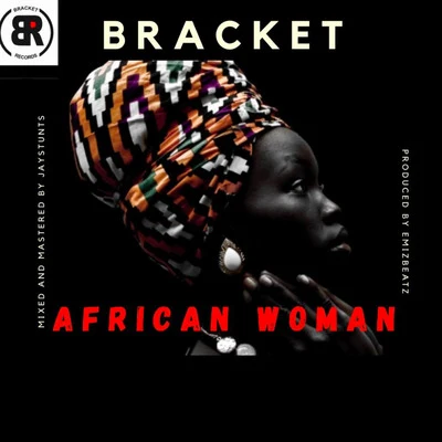 African Woman 专辑 Duncan Mighty/Bracket