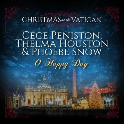 Oh Happy Day (Christmas at The Vatican) (Live) 專輯 CeCe Peniston