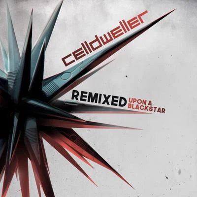 Remixed Upon A Blackstar 專輯 Celldweller/Demo/Blue Stahli