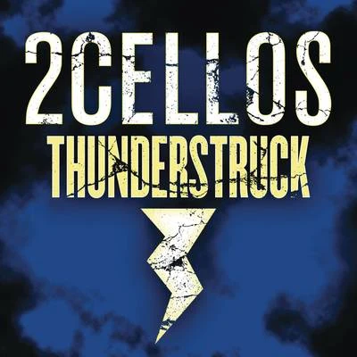 Thunderstruck 專輯 2Cellos