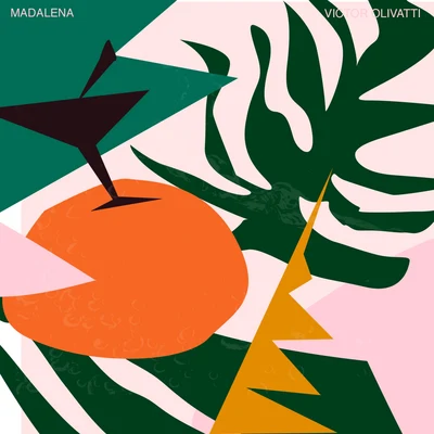 Madalena 專輯 Victor Olivatti/Future Class/RADIOMATIK