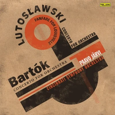 Bartok And Lutoslawski: Concertos For Orchestra 專輯 Paavo Järvi