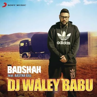 BadshahMajor Lazer Dj Waley Babu