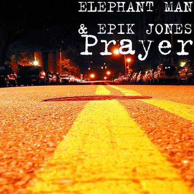 Prayer 专辑 Elephant Man