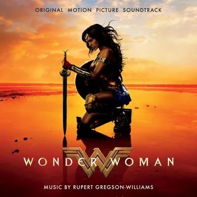 Wonder Woman: Original Motion Picture Soundtrack 專輯 Rupert Gregson-Williams/Hans Zimmer