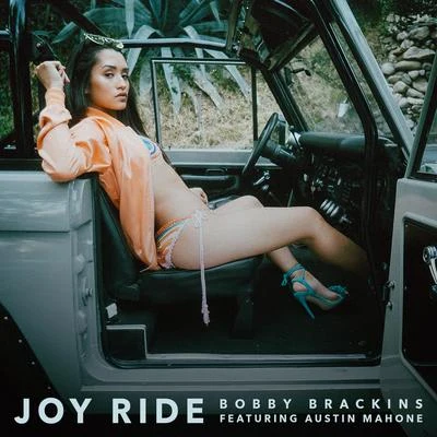 Joy Ride (feat. Austin Mahone) - Single 專輯 Bobby Brackins