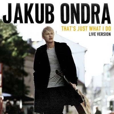 that是just what ID哦 (live session) 專輯 Jan Leyk/Jakub Ondra