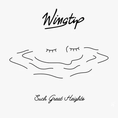 Such Great Heights (Cover) 專輯 Wingtip