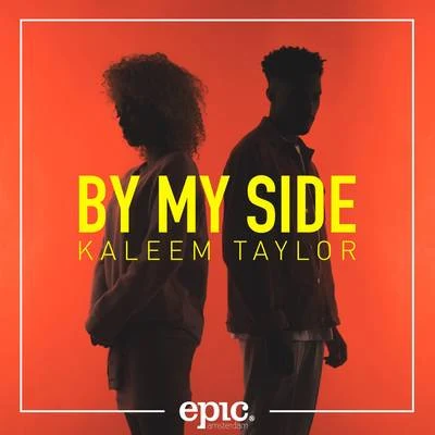 Kaleem Taylor By My Side