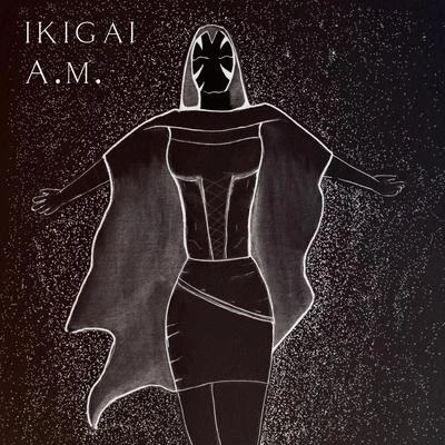 A.M. 專輯 Ikigai