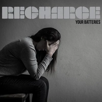 Recharge Your Batteries - Music to Relieve Depression, Anxiety & Stress 專輯 Internal Yoga/New Age/Baby Sleep Through the Night