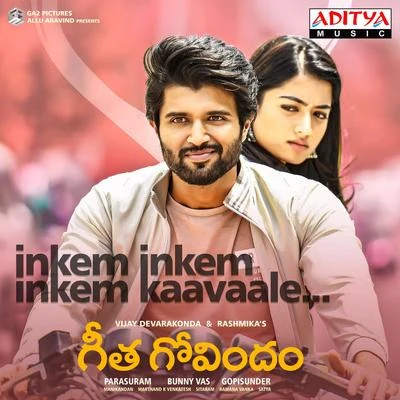 Inkem Inkem Inkem Kaavaale (From Geetha Govindam) 专辑 Gopi Sundar/Chinmayi Sripada