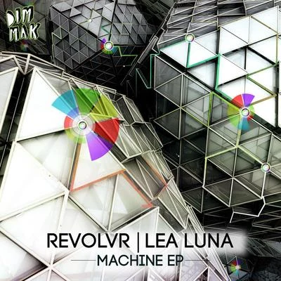 Machine EP 專輯 Revolvr