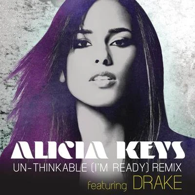 Un-thinkable (Im Ready) (Remix) 專輯 Alicia Keys