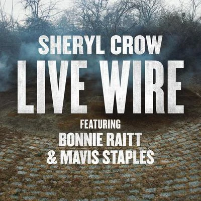 Sheryl CrowColbie Caillat Live Wire