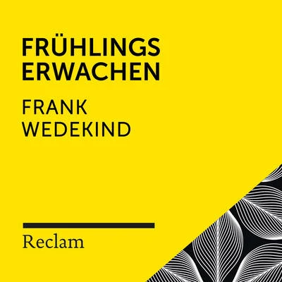 Reclam Hörbücher Wedekind: Frühlings Erwachen (Reclam Hörspiel)