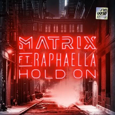 Hold On (UKF10) 專輯 Raphaella