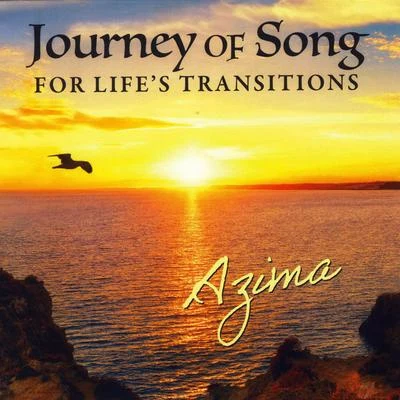 Journey of Song for Life&#x27;s Transitions 专辑 Azima/Alexander Borisov/Woody van Eyden