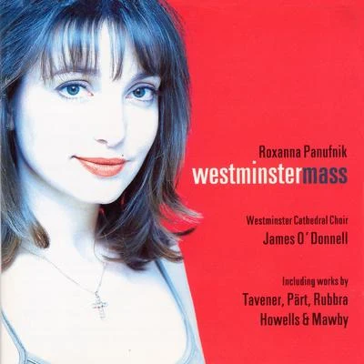 Panufnik : Westminster Mass & Sacred Works 專輯 Westminster Cathedral Choir