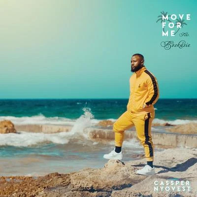 Move For Me 專輯 DJ Sumbody/Cassper Nyovest