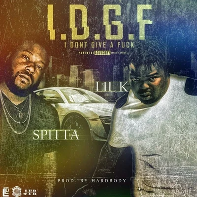 I.D.G.F (feat. Spitta) 專輯 Spitta/Dist/HRDDMAT