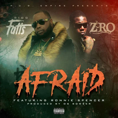 Afraid 專輯 Z-Ro/Slim Thug