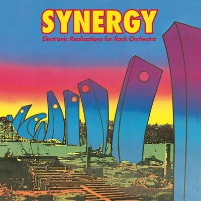 Electronic Realizations for Rock Orchestra 專輯 SYNERGY