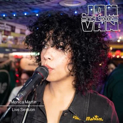 Jam In The Van - Monica Martin (Live Session) 專輯 Monica Martin