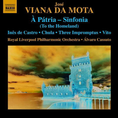 Melanie MarshallRoyal Liverpool Philharmonic OrchestraNick Ingman VIANNA DA MOTTA, J.: Symphony, "À Pátria"Inês de CastroImpromptus (Royal Liverpool Philharmonic, A. Cassuto)