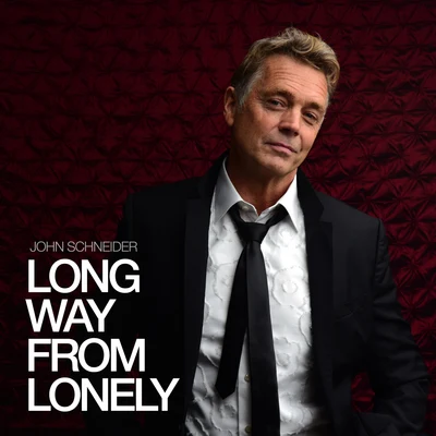 Long Way from Lonely (Radio Edit) 專輯 John Schneider/Keith Burns