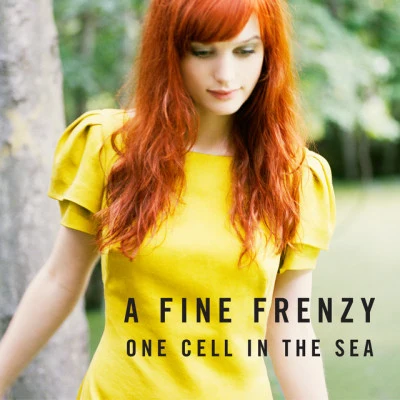 One Cell In The Sea 專輯 A Fine Frenzy