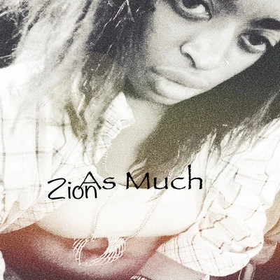 As Much 專輯 Zion