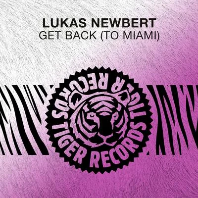 Get Back (To Miami) 專輯 Lukas Newbert