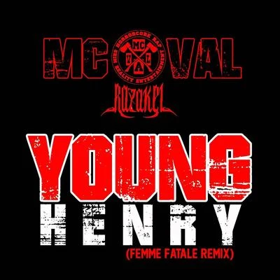 Young Henry (Femme Fatale Remix) 专辑 Whitney Peyton/Razakel