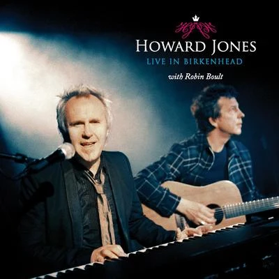 Live In Birkenhead 專輯 Howard Jones