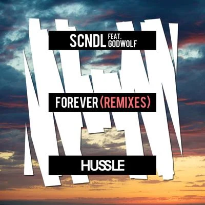 Forever [Remixes] 專輯 SCNDL