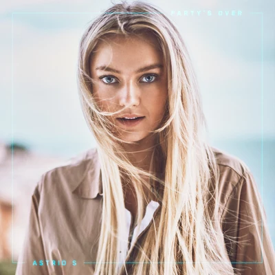 Partys Over 專輯 Astrid S