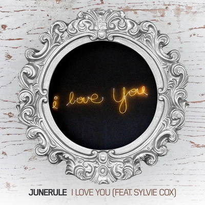 I Love You 專輯 Junerule/Brendan Mills/Fenris