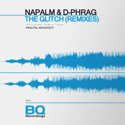 The Glitch (Remixes) 专辑 d-phrag