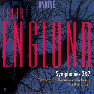 Tampere Philharmonic OrchestraLeif Segerstam Englund: Symphonies Nos. 3 and 7