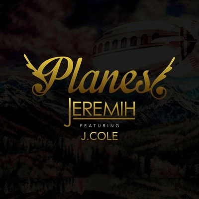 Planes 專輯 Jeremih/B.O.B/Ne-Yo/Parachute/Will