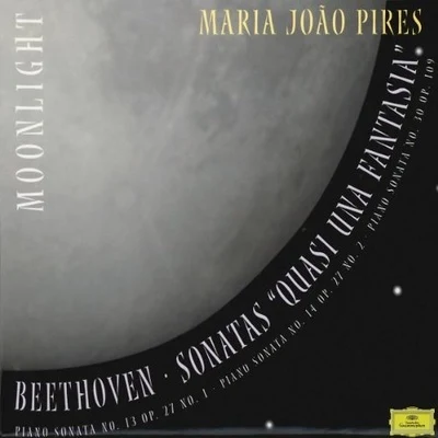 Beethoven - Piano Sonatas Nos.13, 14 & 30 专辑 Maria Joao Pires